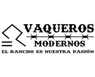 VAQUEROS MODERNOS EL RANCHO ES NUESTRA PASIÓN trademark