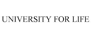 UNIVERSITY FOR LIFE trademark