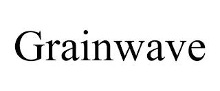 GRAINWAVE trademark