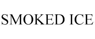 SMOKED ICE trademark