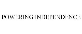 POWERING INDEPENDENCE trademark