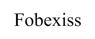 FOBEXISS trademark