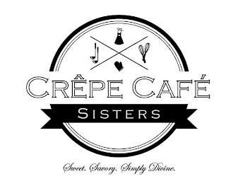 CRÊPE CAFÉ SISTERS SWEET SAVORY SIMPLY DIVINE. trademark