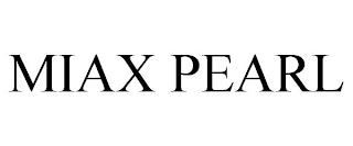 MIAX PEARL trademark