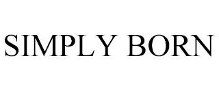 SIMPLY BORN trademark