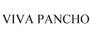 VIVA PANCHO trademark