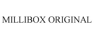 MILLIBOX ORIGINAL trademark