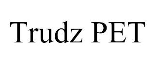 TRUDZ PET trademark