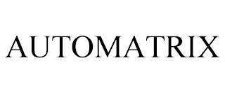 AUTOMATRIX trademark