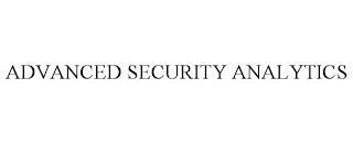 ADVANCED SECURITY ANALYTICS trademark