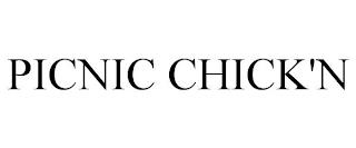 PICNIC CHICK'N trademark