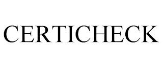 CERTICHECK trademark