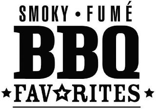 SMOKY · FUMÉ BBQ FAVORITES trademark