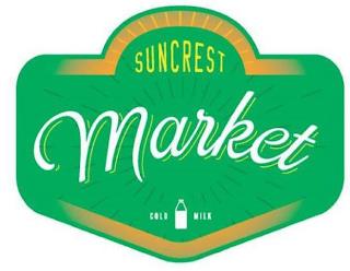 SUNCREST MARKET COLD MILK trademark