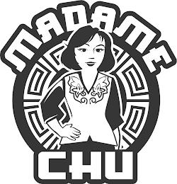 MADAME CHU trademark