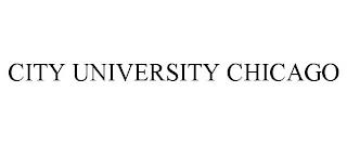 CITY UNIVERSITY CHICAGO trademark