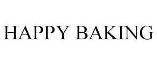 HAPPY BAKING trademark