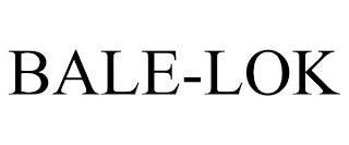 BALE-LOK trademark