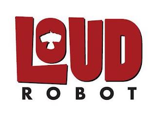 LOUD ROBOT trademark