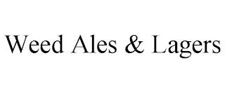 WEED ALES & LAGERS trademark