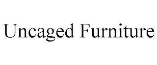 UNCAGED FURNITURE trademark