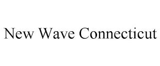 NEW WAVE CONNECTICUT trademark