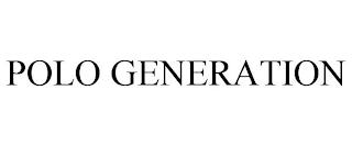 POLO GENERATION trademark