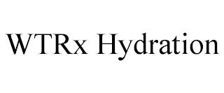 WTRX HYDRATION trademark