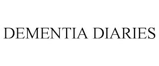 DEMENTIA DIARIES trademark