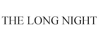 THE LONG NIGHT trademark