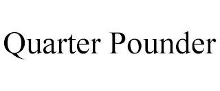 QUARTER POUNDER trademark