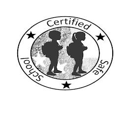 CERTIFIED SAFE SCHOOL trademark