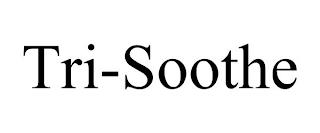 TRI-SOOTHE trademark