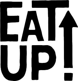 EAT UP! trademark