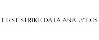 FIRST STRIKE DATA ANALYTICS trademark