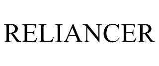 RELIANCER trademark