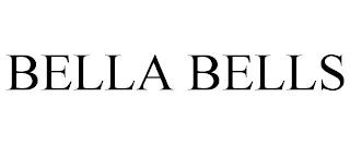 BELLA BELLS trademark