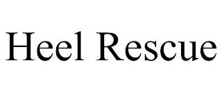 HEEL RESCUE trademark