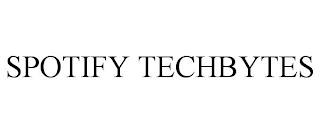 SPOTIFY TECHBYTES trademark