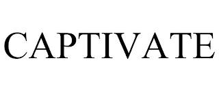 CAPTIVATE trademark