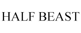 HALF BEAST trademark