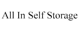 ALL IN SELF STORAGE trademark