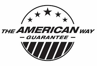 THE AMERICAN WAY - GUARANTEE - trademark