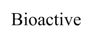 BIOACTIVE trademark