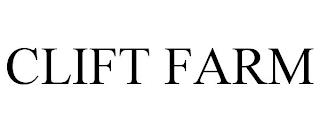 CLIFT FARM trademark