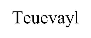 TEUEVAYL trademark