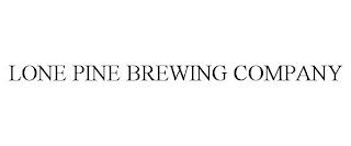 LONE PINE BREWING COMPANY trademark