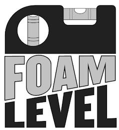 FOAM LEVEL trademark