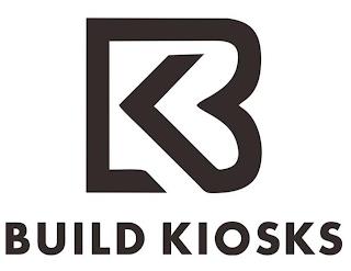 BK BUILD KIOSKS trademark