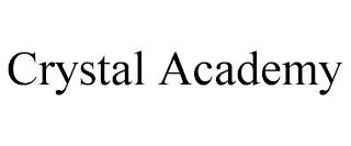 CRYSTAL ACADEMY trademark